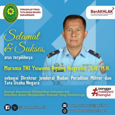 Selamat Dan Sukses Dirjen Miltun Marsma TNI Yuwono Agung Nugroho, S.H.,M.H.
