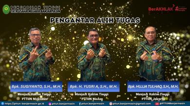 PT TUN Banjarmasin Selenggarakan Acara Pengantar Alih Tugas Tiga Hakim Tinggi